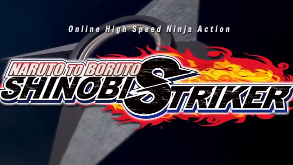 Naruto to Boruto: Shinobi Striker โปรเจคใหม่ของเหล่านินจาจอมคาถา !!