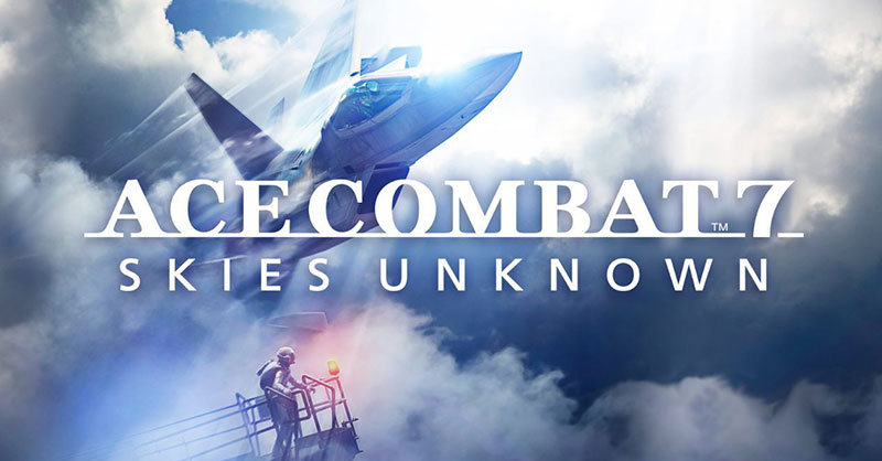 จุติสงคราม! Ace Combat 7: Skies Unknown ปล่อยรายละเอียดเกมเพลย์ชุดแรกแล้วจ้า