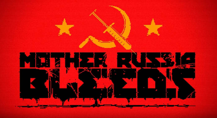 โหดสัสรัซเสีย Mother Russia Bleeds ปล่อยตัวอย่างใหม่พร้อมเล่นเร็วๆนี้