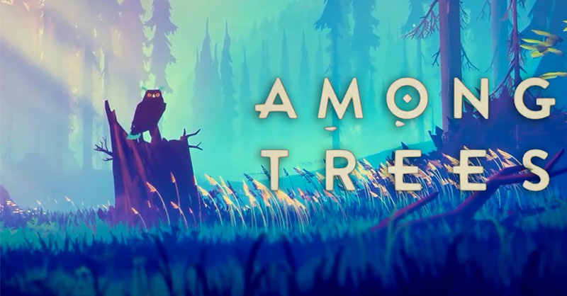 ด้วยใจรักของผู้พัฒนา 3 คนจนเกิดเป็น Among Trees เกมเอาชีวิตรอดท่ามกลางหลากสีสัน