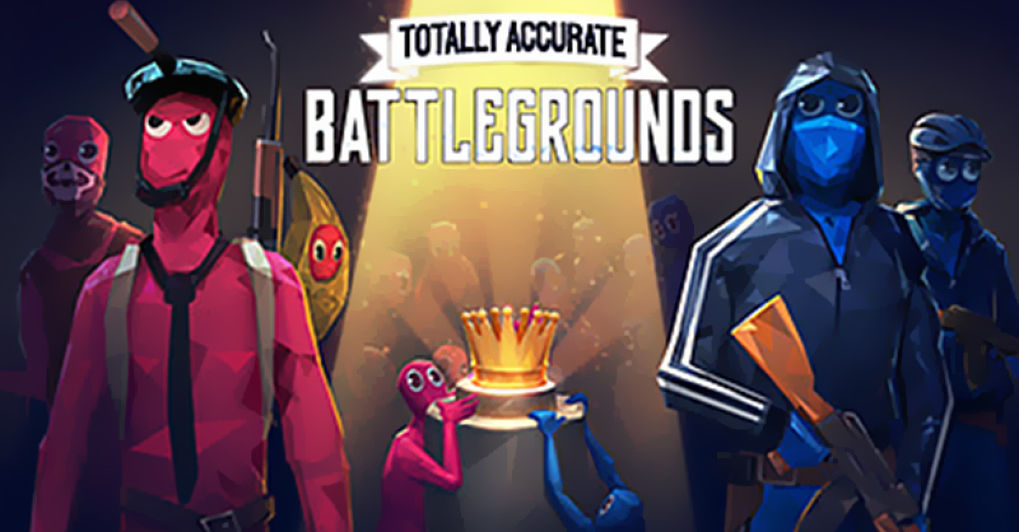 Totally Accurate Battlegrounds สงครามมนุษย์ก๊องแก๊งสุดแสนพิสดาร