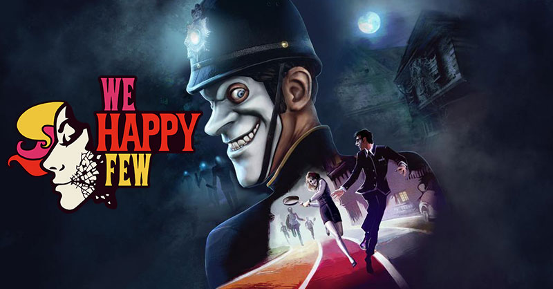 คืนความสุขด้วยรอยยิ้มสุดหลอน We Happy Few ปล่อยตัวอย่างเกมเพลย์ใหม่แล้วจ้า