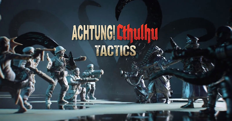 เมื่อจับเอา WWII ผสมเข้ากับเรื่องสยองของ Lovecraft 'Achtung! Cthulhu Tactics' เมื่อจับเอา WWII ผสมเข้ากับเรื่องสยองของ Lovecraft 'Achtung! Cthulhu Tactics'