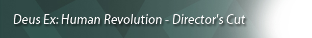 โปรโมชั่นเด็ด!!! เกมซีรีส์ Deus Ex และ Just Cause ลดราคากระหน่ำสูงสุดถึง 85% จ้า
