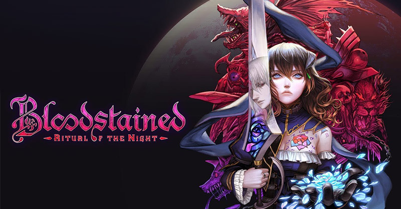ไม่เลื่อน! Bloodstained: Ritual of the Night ว่าที่ทายาทเกมแส้ พร้อมยลโฉมแล้วจ้า